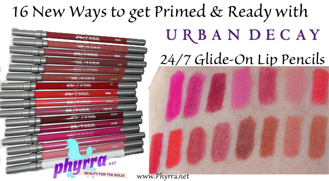 16 New Ways to get Primed & Ready with Urban Decay 24/7 Glide-On Lip Pencils