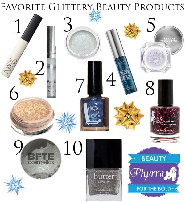 Top 10 Favorite Glittery Beauty Products