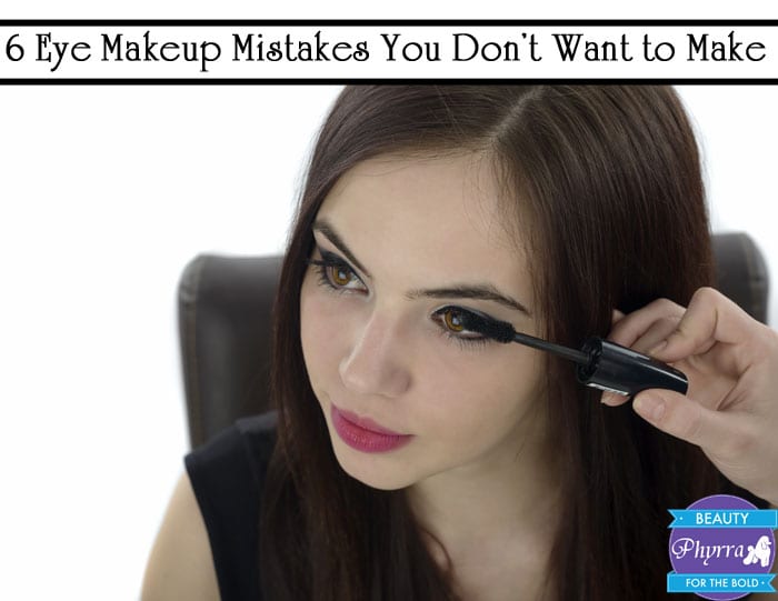 6 Eye Makeup Mistakes You Don't Want to Make
