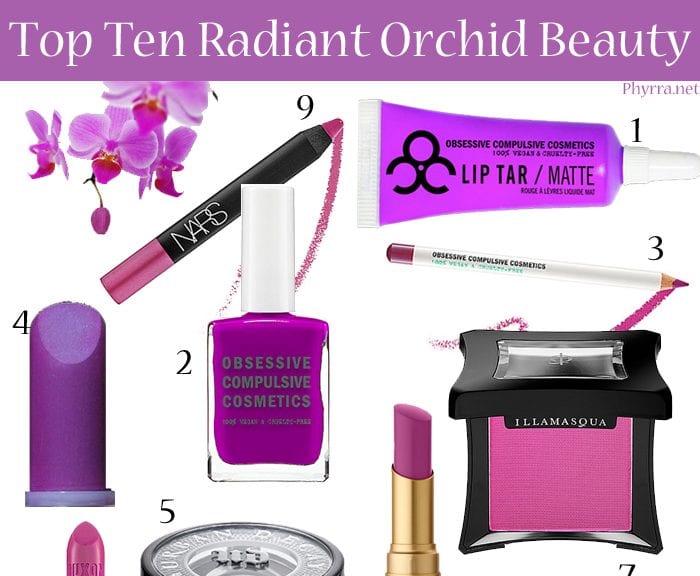Top Ten Cruelty Free Radiant Orchid Beauty