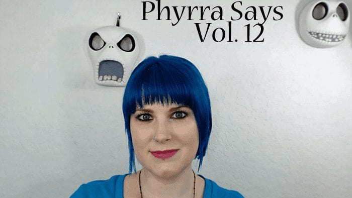 Phyrra Says Vol. 12