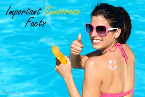 Important Sunscreen Facts