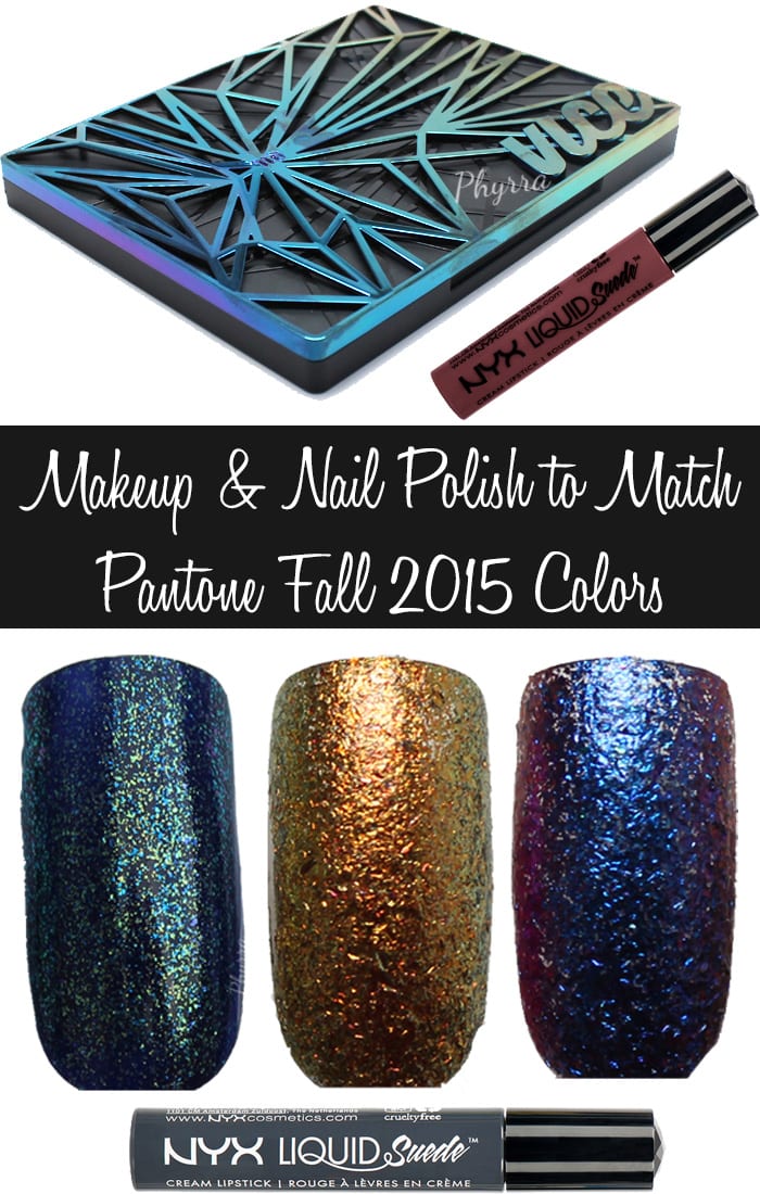Makeup and Nail Polish to Match Pantone Fall 2015 Colors