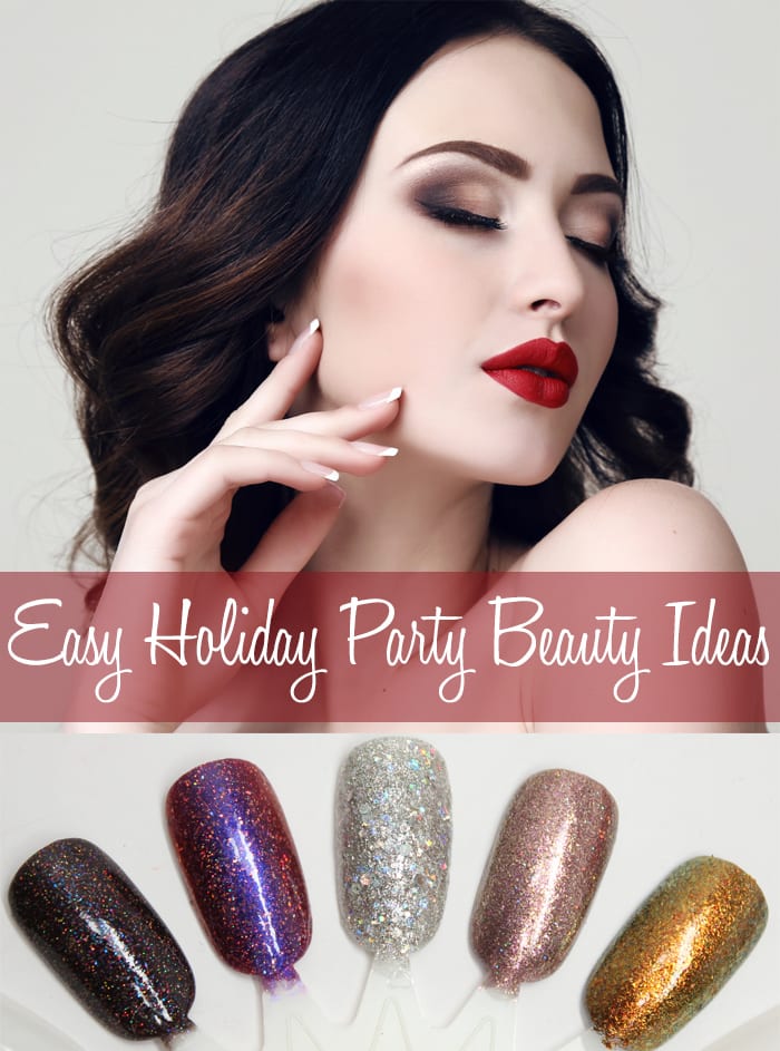 Easy Holiday Party Beauty Ideas