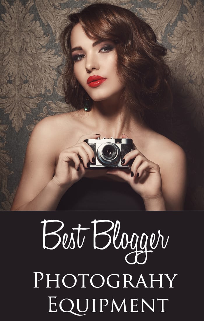Best Blogger Photography Equipment