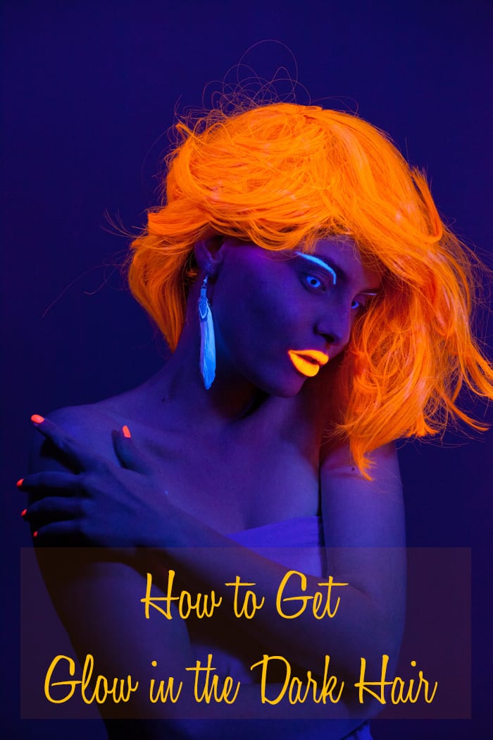 How to Get Glow In The Dark Hair