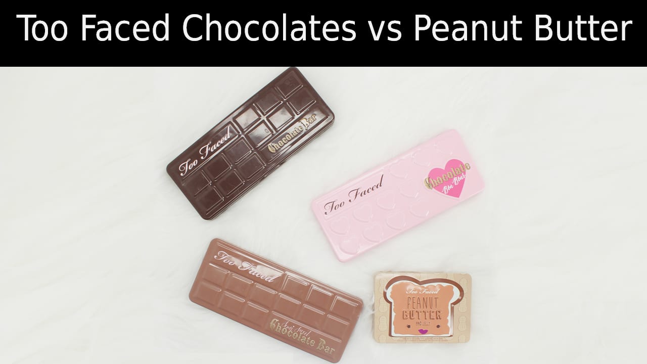 Too Faced Chocolate Palettes Comparisons