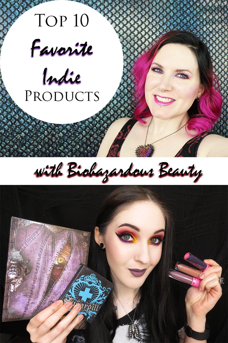 Top 10 Favorite Indie Beauty Products