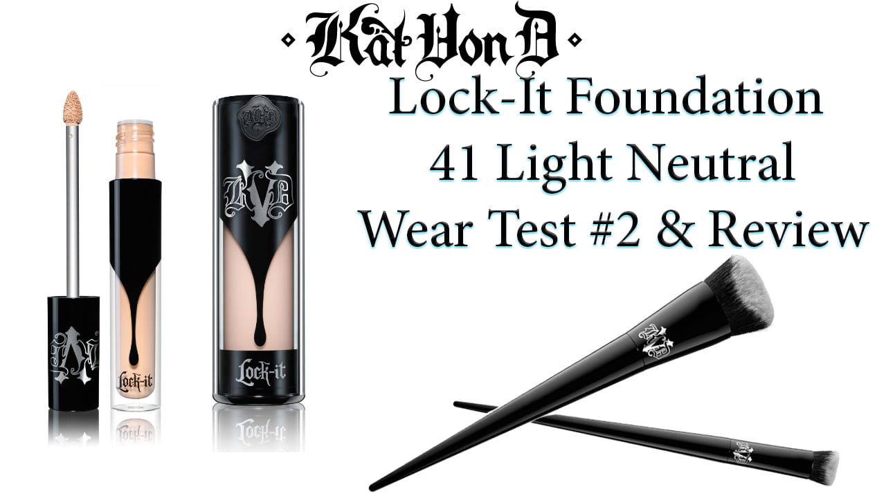 valg Mose midler Kat Von D Lock-It 41 Foundation Wear Test and Review Video
