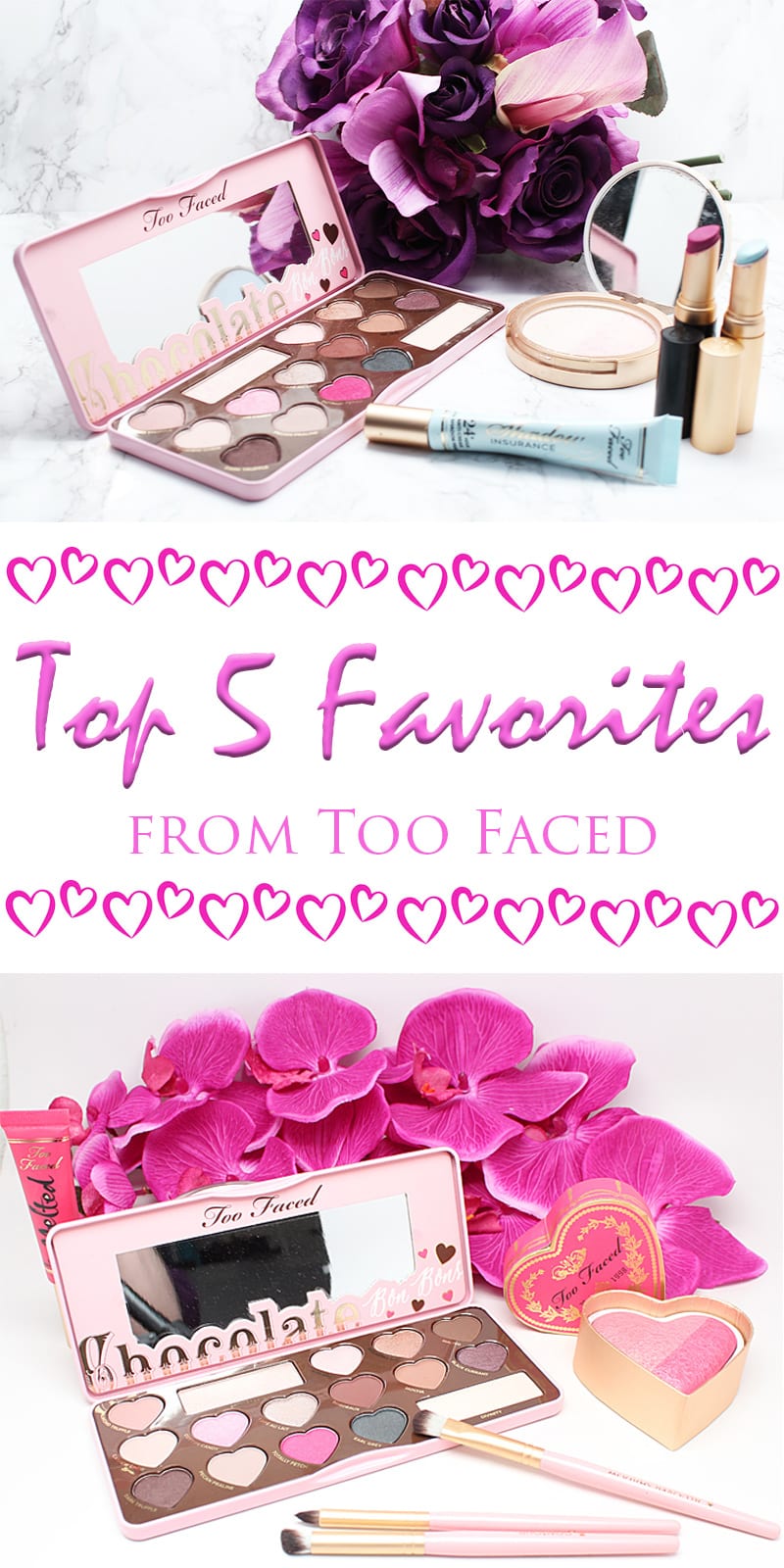 Top 5 Favorites from Too Faced