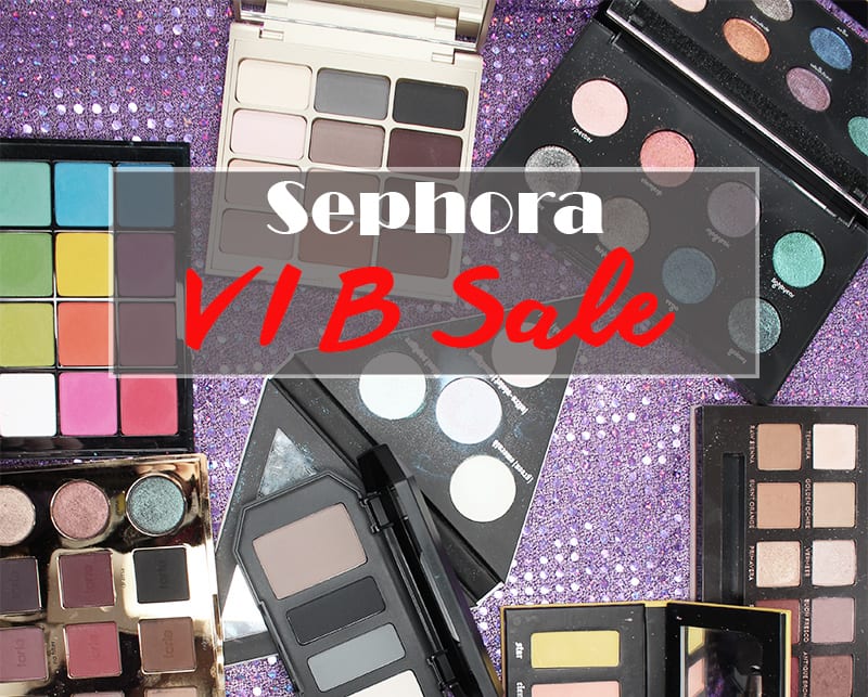 Sephora VIB Sale Suggestions for how to shop the Spring 2017 sale