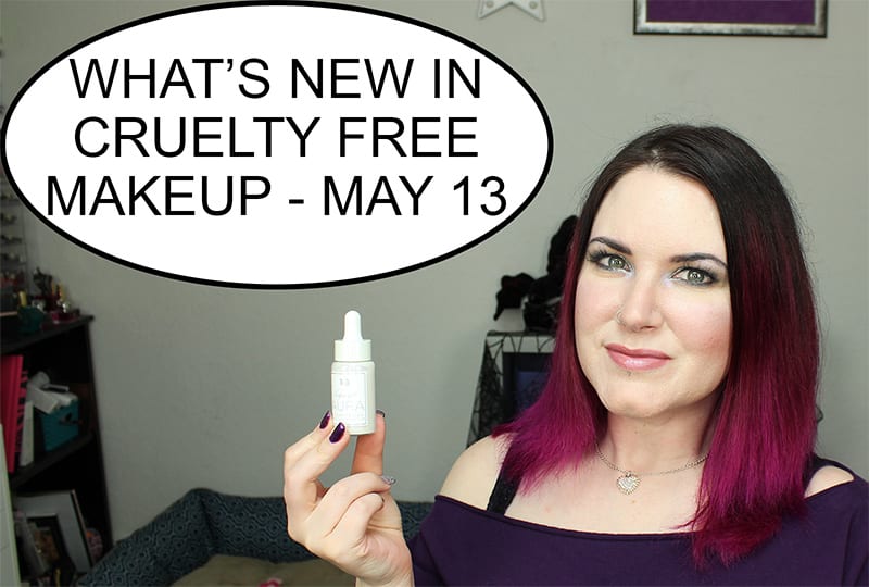 Beauty News: What’s New in Cruelty Free Makeup May 13, 2017