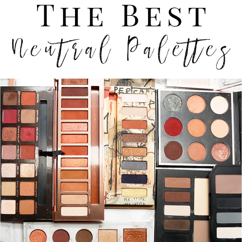 What is the Best Neutral Eyeshadow Palette?
