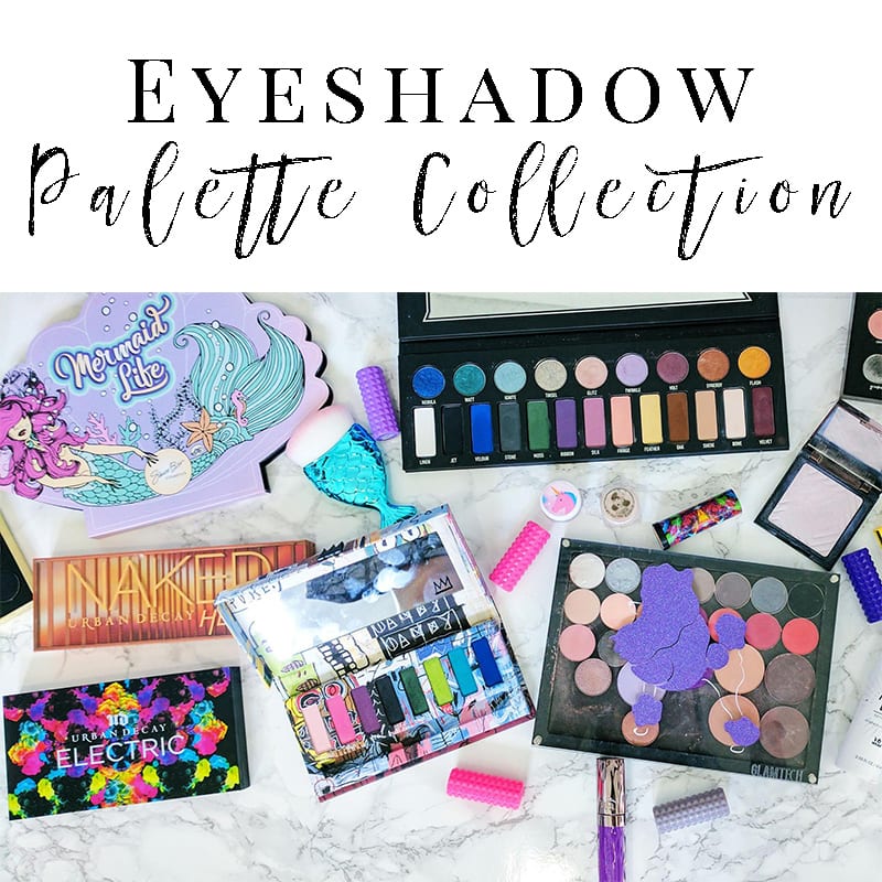 My Eyeshadow Palette Collection