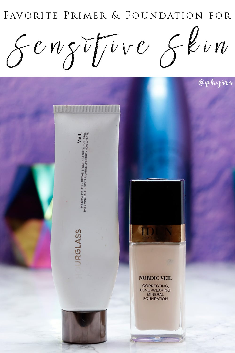 Favorite Primer and Foundation Combo for Sensitive Skin