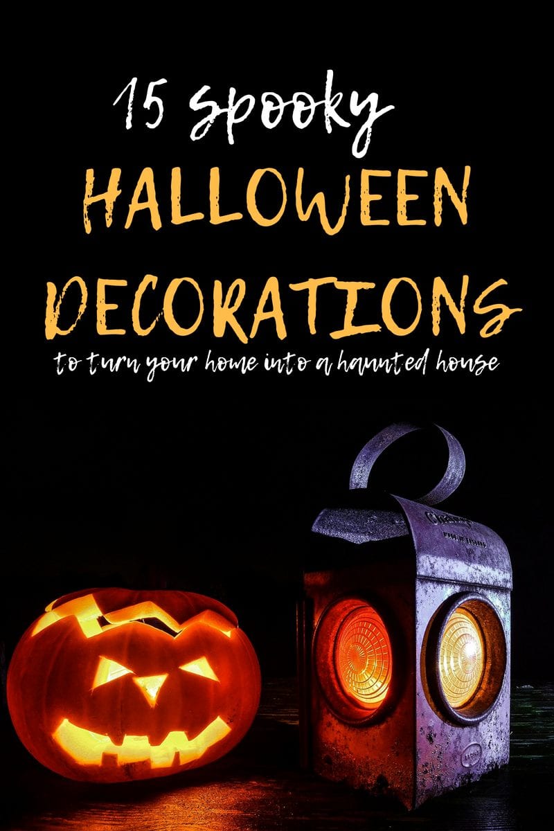 15 Spooky Halloween Decorations to Turn Your Home into a Haunted House