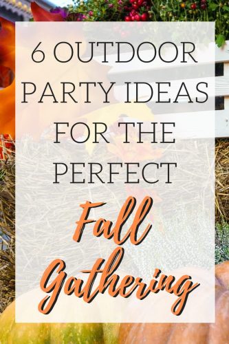 6 Outdoor Party Ideas for the Perfect Fall Gathering
