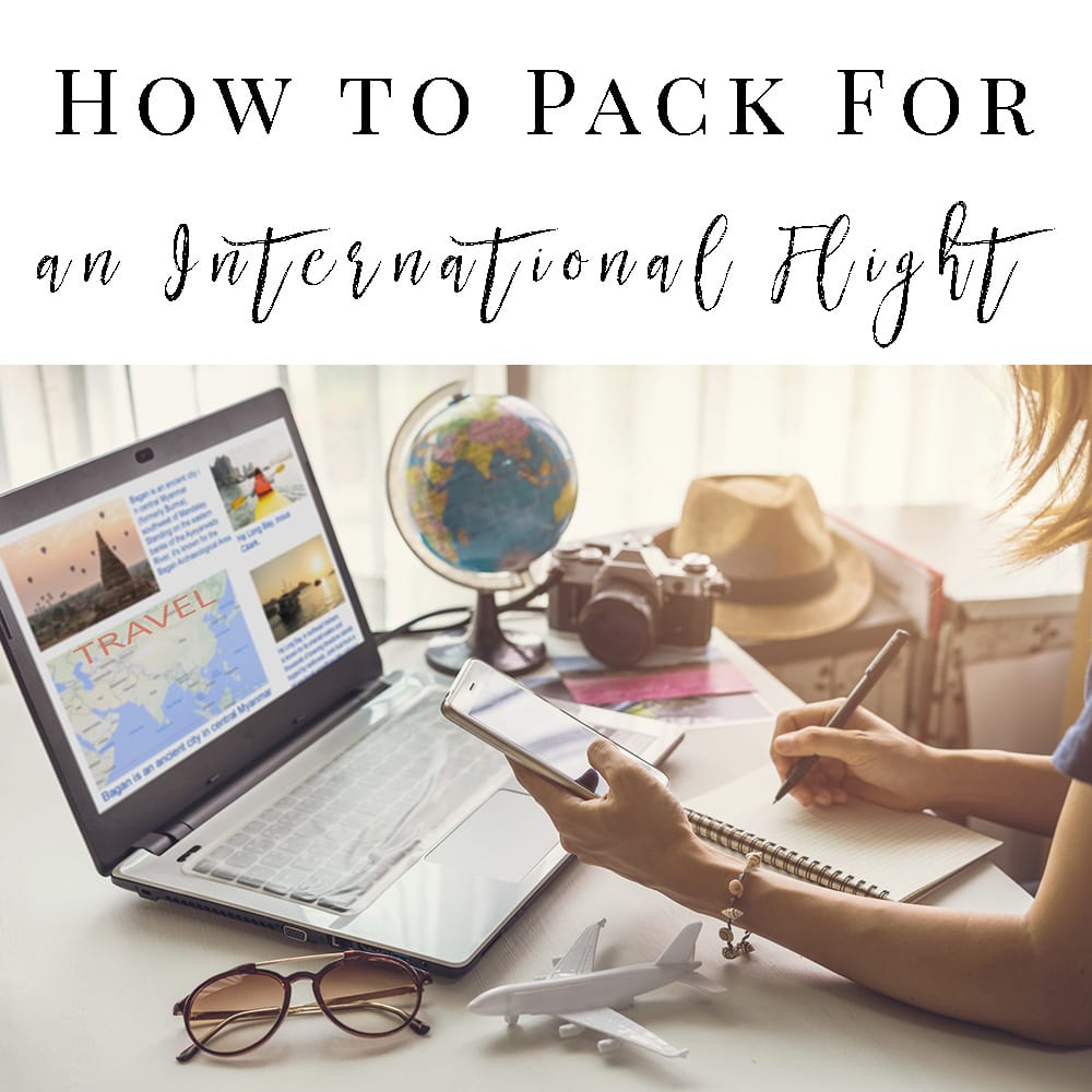 How to Pack for an International Flight