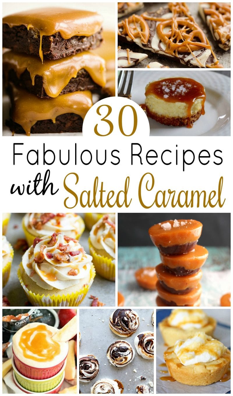 30 Fabulous Recipes with Salted Caramel