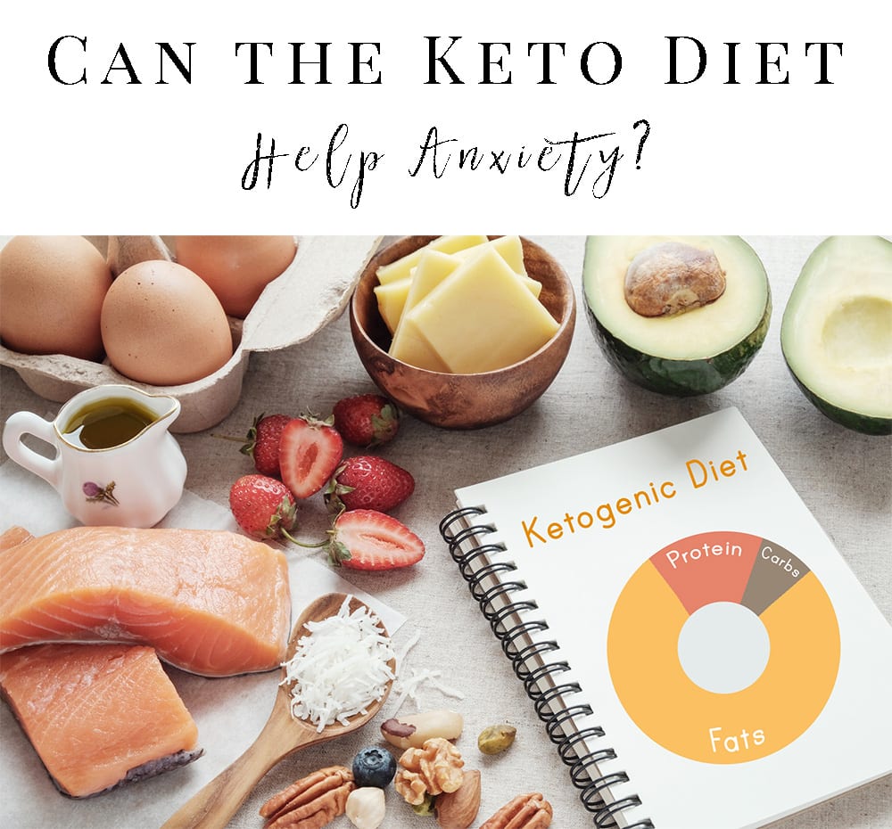 Can the Keto Diet Help Anxiety?