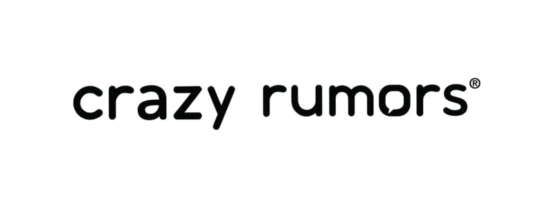 Crazy Rumors