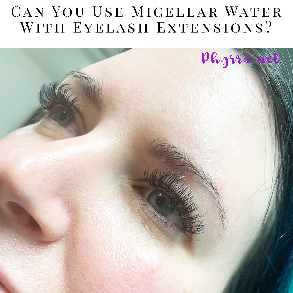 Can Use Micellar Water Eyelash