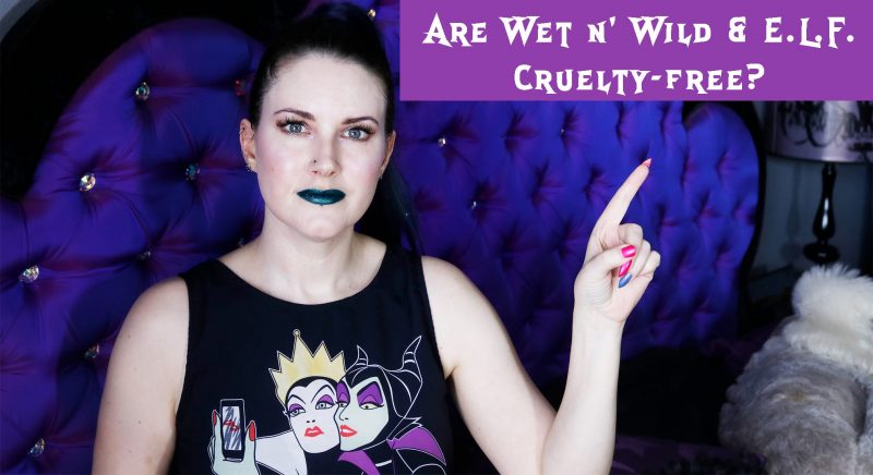 Are Wet n' Wild & e.l.f. Cosmetics Cruelty Free?