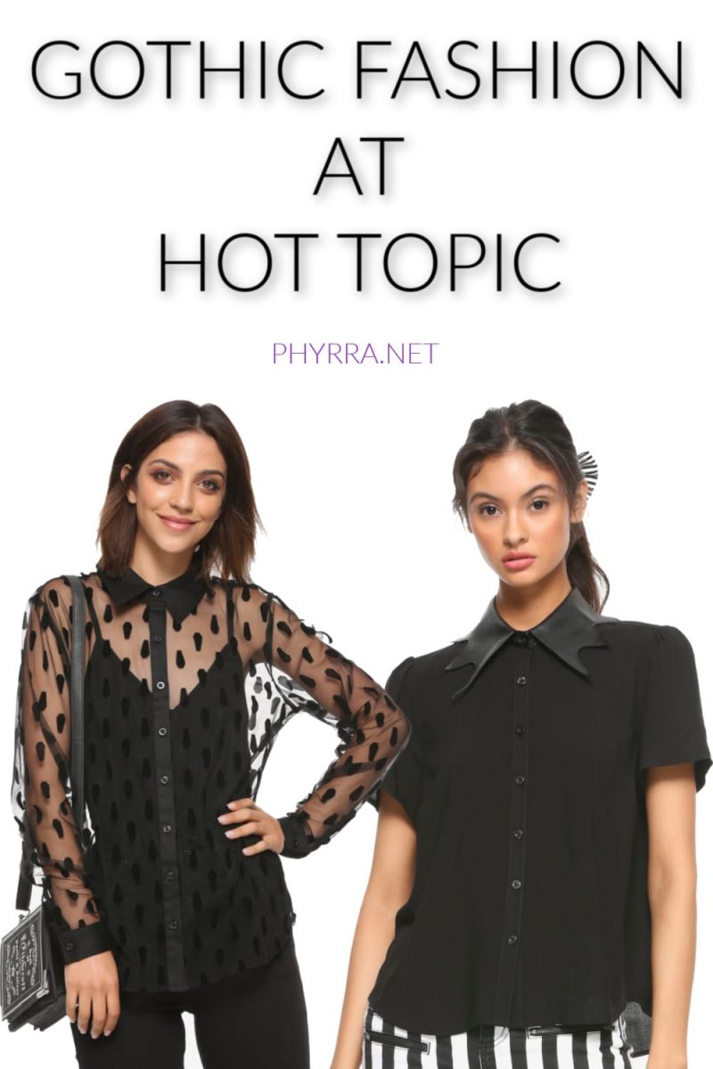 Gothic Fashion at Hot Topic