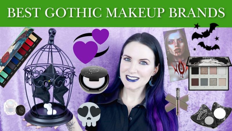 Best Gothic Makeup Brands to Try in 2020