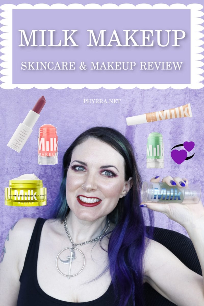 Milk Makeup Skincare and Makeup Review