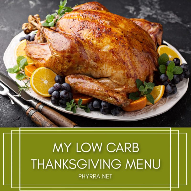 My Low Carb Thanksgiving Menu