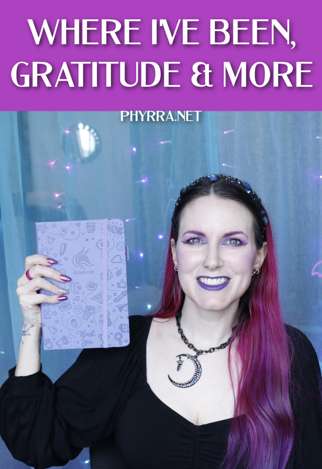 Where I've Been, Gratitude & Personal Life Update