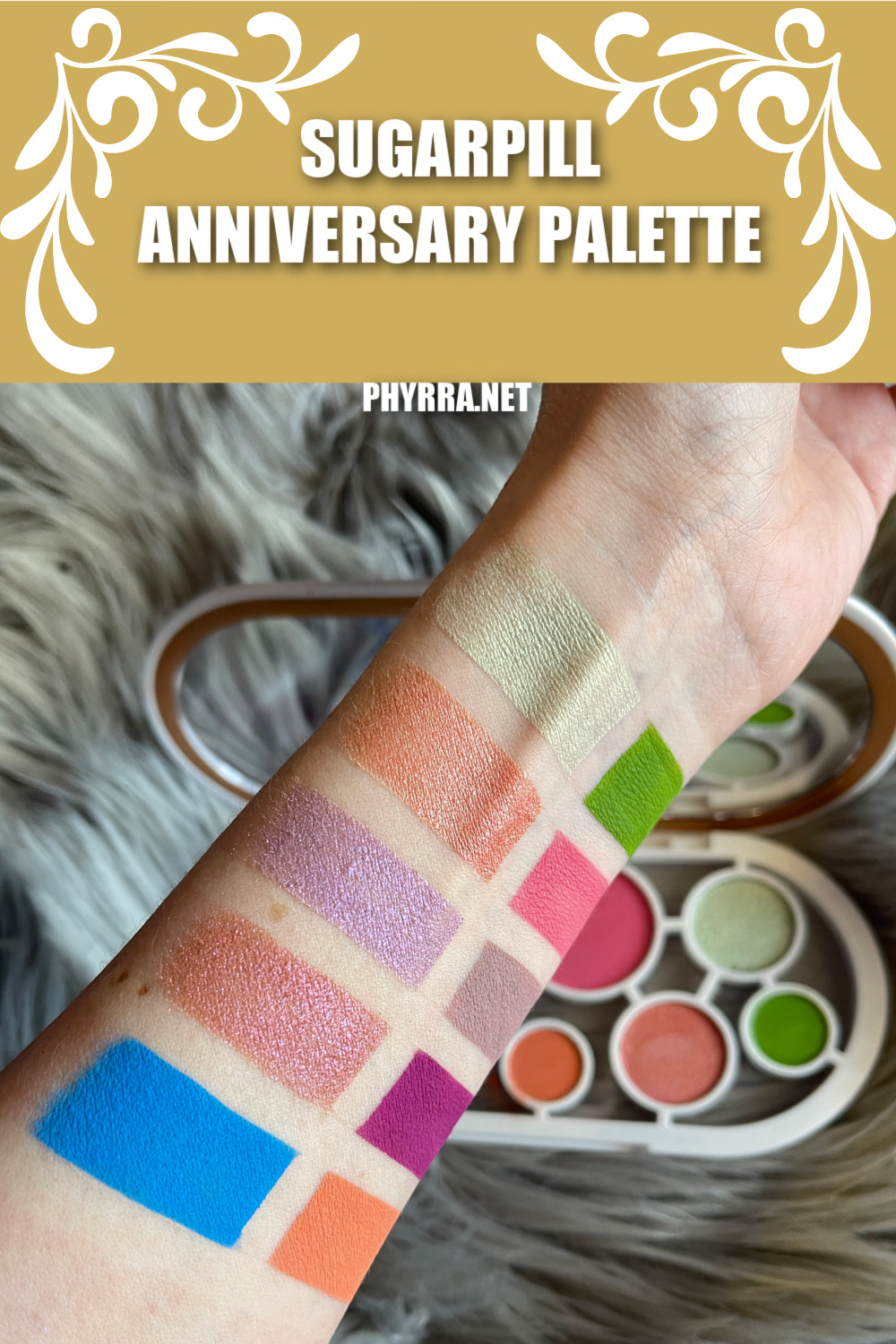 Sugarpill Anniversary Capsule Palette Review and Swatches